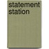 Statement station