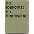De Toekomst en Heemschut