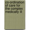 Co-ordination of care for the complex medically ill door Latour