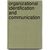 Organizational Identification and Communication door J. Bartels