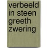 Verbeeld in Steen Greeth Zwering door G. Zwering