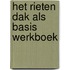 Het Rieten Dak als basis werkboek