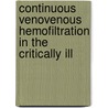 Continuous venovenous hemofiltration in the critically ill door C.S.C. Bouman