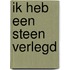 Ik heb een steen verlegd