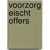 Voorzorg eischt offers door F. van Gaal