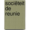 Sociëteit De Reunie door L.J. Leopold