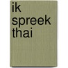 Ik spreek Thai door T. Raksasiri