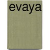 Evaya by C.E. van der Feen