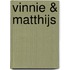 Vinnie & Matthijs