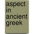 Aspect in Ancient Greek