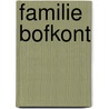 Familie Bofkont by D. Westerhof
