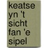 Keatse yn 't sicht fan 'e Sipel