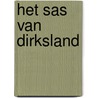 Het Sas van Dirksland by J.M. Gebraad -Westdorp