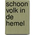 Schoon volk in de hemel
