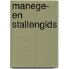 Manege- en Stallengids door M.P. Citroen