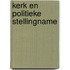 Kerk en politieke stellingname