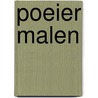 Poeier malen door Honig