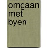 Omgaan met byen by Kester Freriks