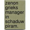 Zenon grieks manager in schaduw piram. by Willy Clarysse