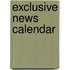 Exclusive news calendar