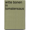 Witte bonen in tomatensaus by Kees Bruin