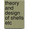 Theory and design of shells etc by Rutten