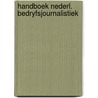 Handboek nederl. bedryfsjournalistiek by Reesinck