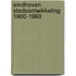 Eindhoven stadsontwikkeling 1900-1960