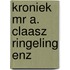 Kroniek mr a. claasz ringeling enz