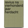 Revius na vierhonderd jaar herdacht by Strengholt