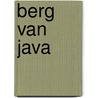 Berg van java door Onbekend