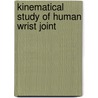 Kinematical study of human wrist joint by Lange
