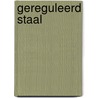 Gereguleerd staal by Jim Jacobs