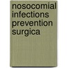 Nosocomial infections prevention surgica door Kerver