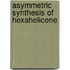 Asymmetric synthesis of hexahelicene