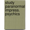 Study paranormal impress. psychics by Boerenkamp