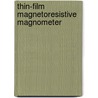 Thin-film magnetoresistive magnometer by Ridder