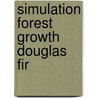 Simulation forest growth douglas fir door Mohren