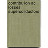 Contribution ac losses superconductors door Hartmann/