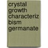 Crystal growth characteriz bism germanate
