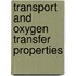 Transport and oxygen transfer properties