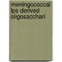 Meningococcal lps derived oligosacchari