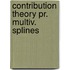 Contribution theory pr. multiv. splines
