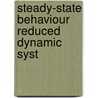 Steady-state behaviour reduced dynamic syst door Fey