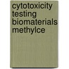 Cytotoxicity testing biomaterials methylce door Luyn