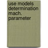 Use models determination mach. parameter door Sprang