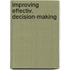 Improving effectiv. decision-making