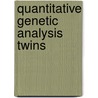 Quantitative genetic analysis twins by Joop Boomsma