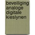 Beveiliging analoge digitale kieslynen