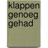 Klappen genoeg gehad door Baan